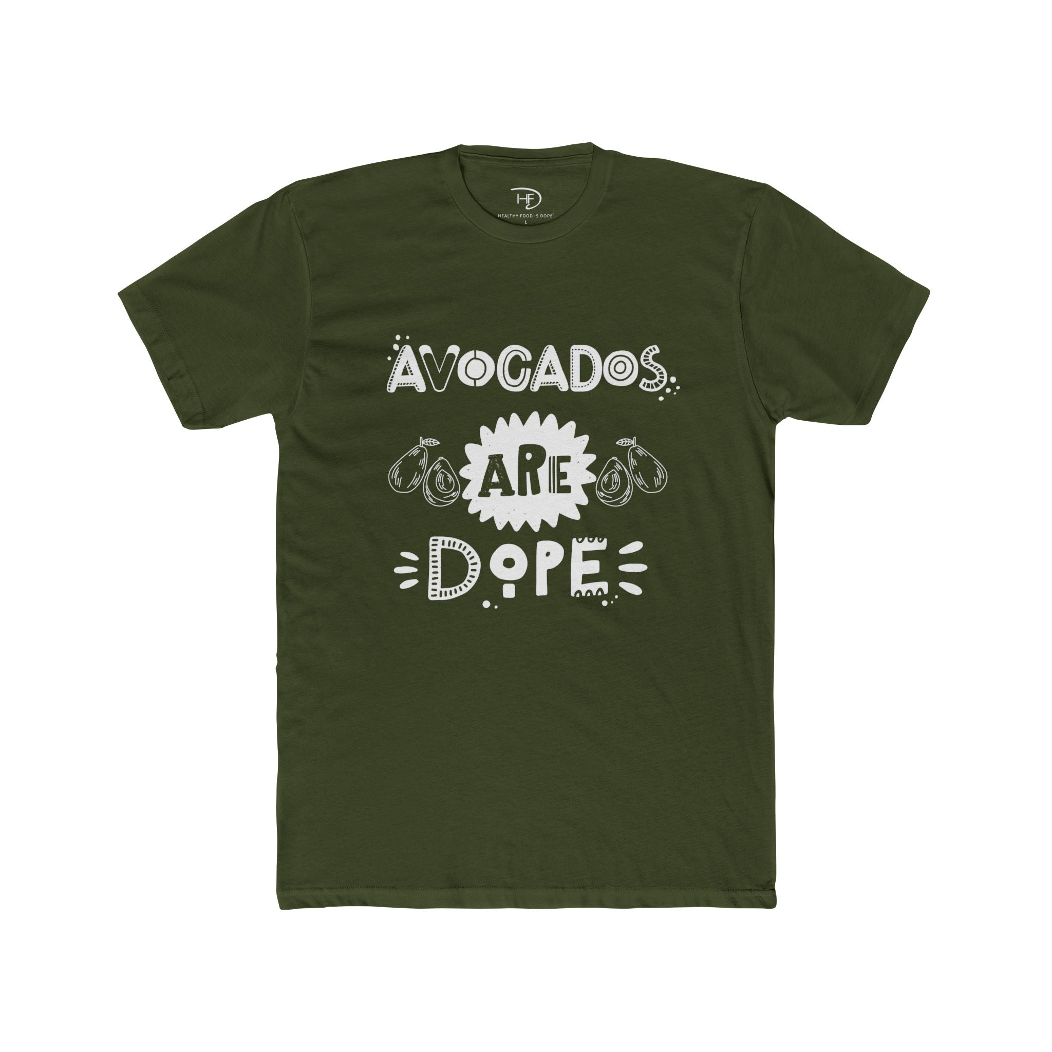 Avocados Are Dope T-Shirt