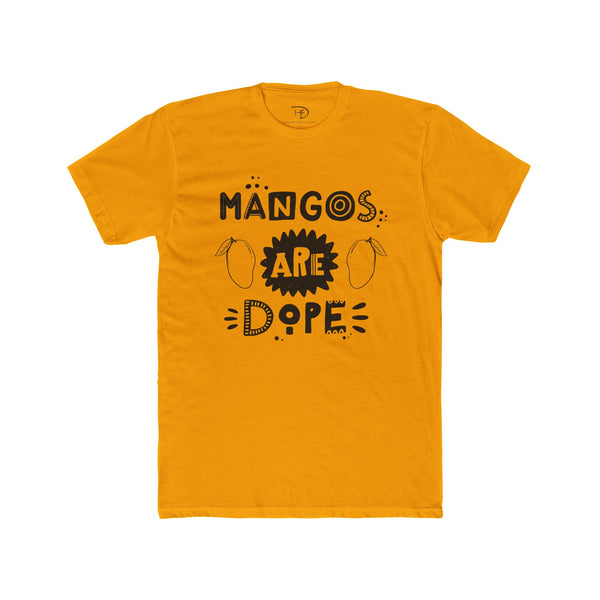 Mangoes Are Dope T-Shirt